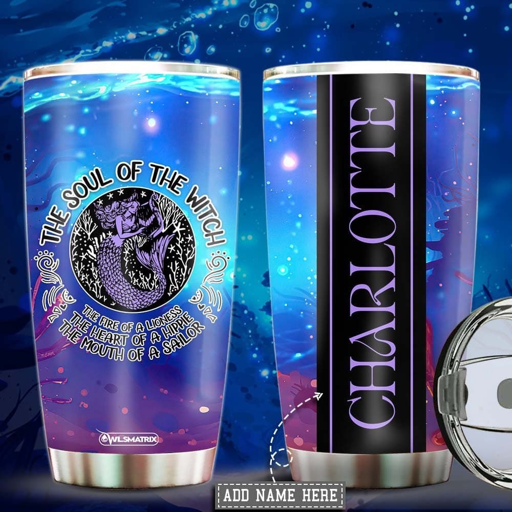 Mermaid The Soul Of Witch Personalized 20 Oz Tumbler For Coffee Travel And Daily Drinks