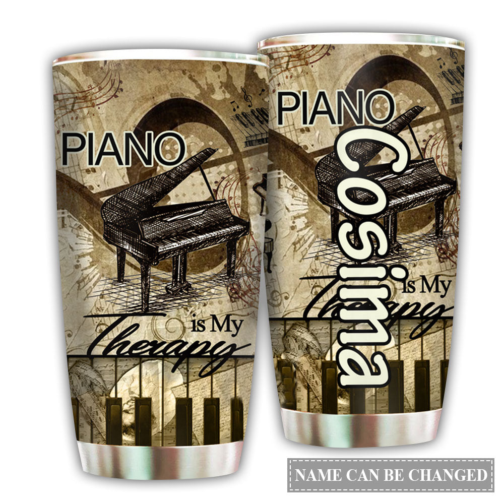 Piano Is My Therapy Personalized 20 Oz Tumbler For Coffee Travel And Daily Drinks