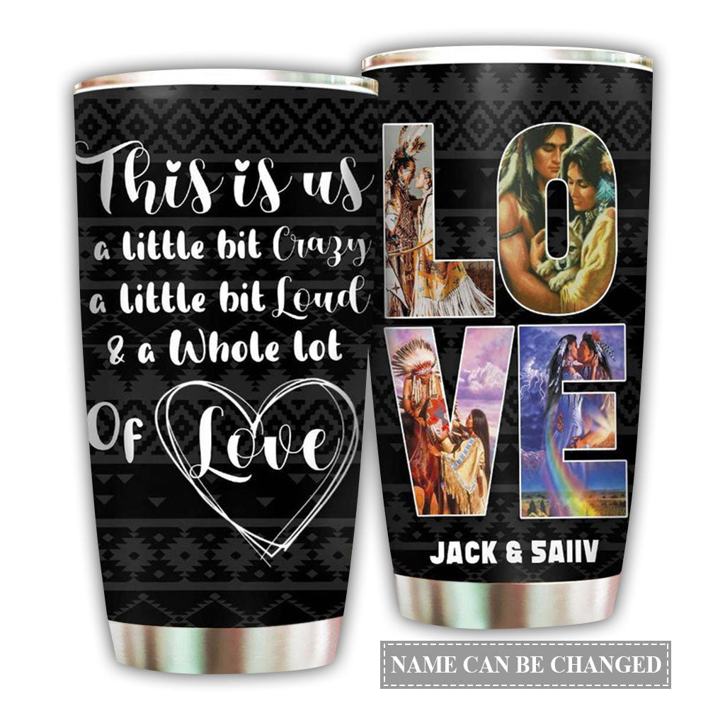 Native American Couple This Is Us Personalized 20 Oz Tumbler For Coffee Travel And Daily Drinks