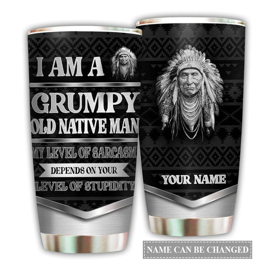 Native Grumpy Old Native Man Black Personalized 20 Oz Tumbler For Coffee Travel And Daily Drinks