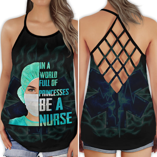 In A World Full Of Princesses Be A Nurse Hollow Tank Top For Yoga Workouts And Casual Wear