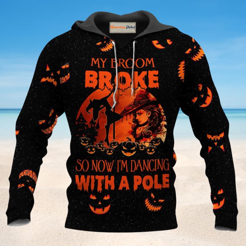 Pole Dance Broom Broke Hoodie For Recreational Activities Travel And Comfortable Streetwear