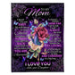 Rose I Loved You My Whole Life Mother Flannel Blanket For Cozy Bedroom Sofa Decor