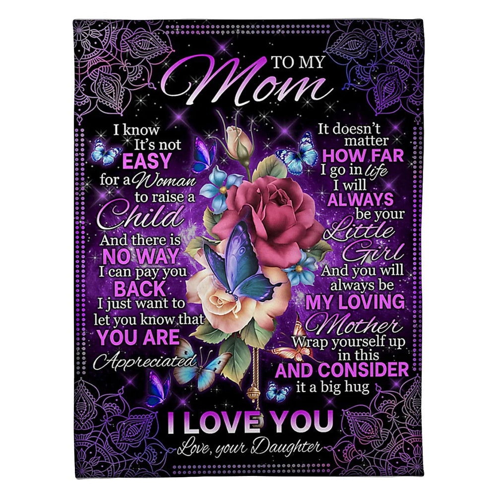 Rose I Loved You My Whole Life Mother Flannel Blanket For Cozy Bedroom Sofa Decor