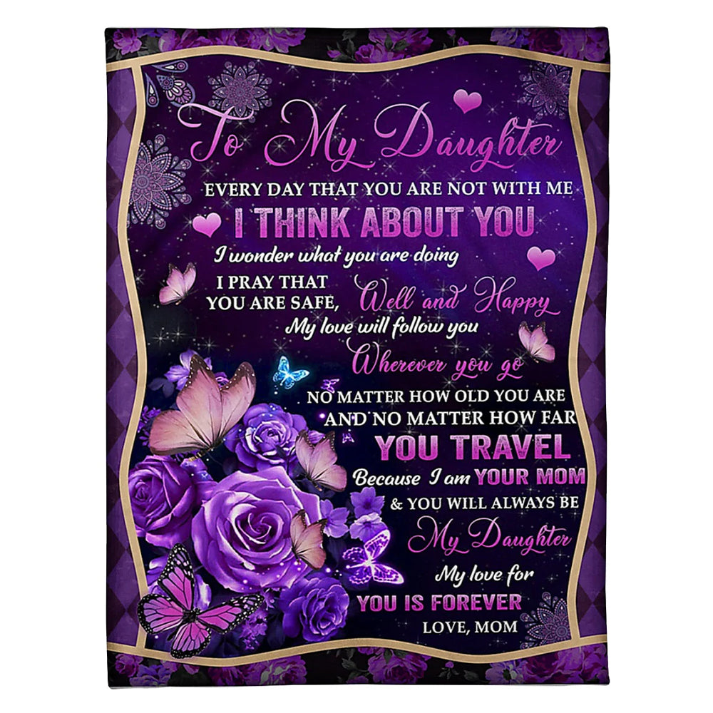 Rose I Think About You Daughter Gift Flannel Blanket For Cozy Bedroom Sofa Decor