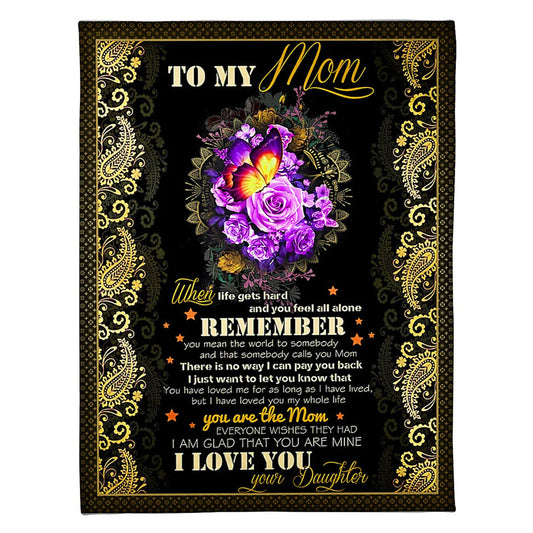 Rose To My Mom Rose Butterfly When Life Flannel Blanket For Cozy Bedroom Sofa Decor