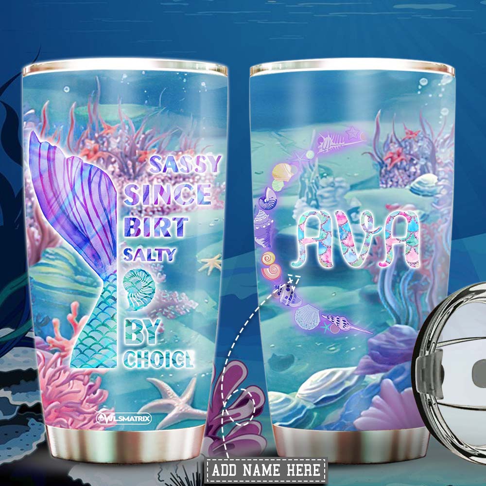 Mermaid Sassy Salty Personalized 20 Oz Tumbler For Coffee Travel And Daily Drinks