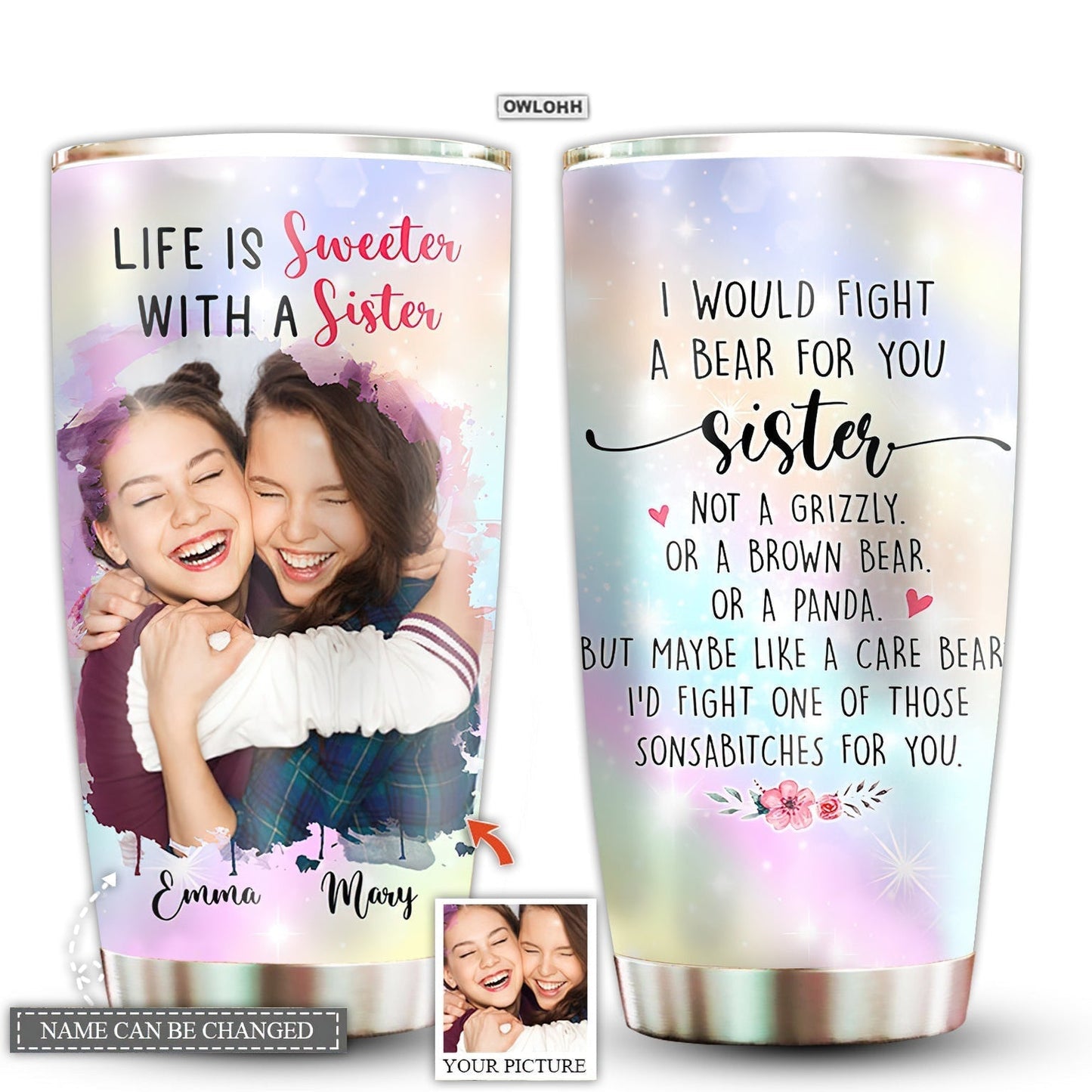 Sister Life Custom Photo 20 Oz Tumbler For Coffee Travel And Daily Drinks