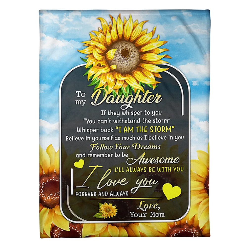 Sunflower I Am The Storm Daughter Gift Flannel Blanket For Cozy Bedroom Sofa Decor