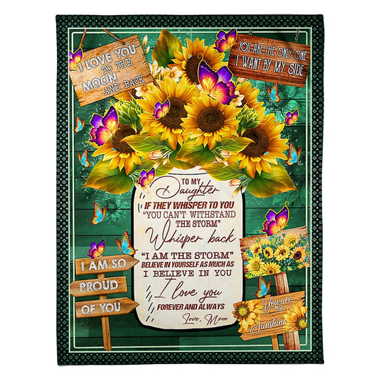 Sunflower I Am The Storm Mom To Daughter Flannel Blanket For Cozy Bedroom Sofa Decor