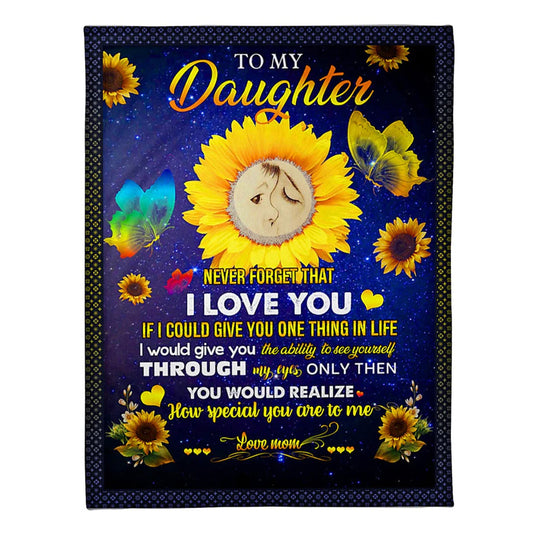 Sunflower Never Forget I Love You Mom To Daughter Flannel Blanket For Cozy Bedroom Sofa Decor