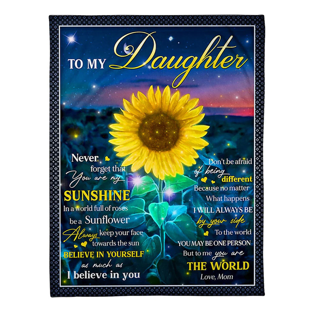 Sunflower Never Forget That You're My Sunshine Mom To Daughter Flannel Blanket For Cozy Bedroom Sofa Decor