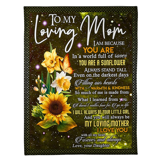 Sunflower To My Mom You Will Always Be My Loving Mom Flannel Blanket For Cozy Bedroom Sofa Decor
