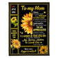 Sunflower You Are My Hero Mother Flannel Blanket For Cozy Bedroom Sofa Decor
