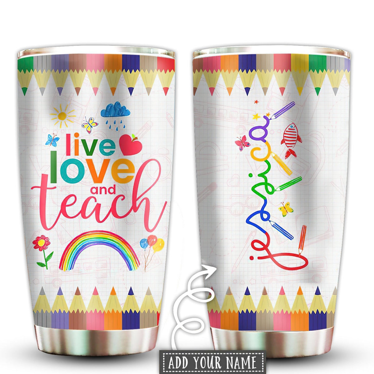 Teacher Live Love And Teach Personalized 20 Oz Tumbler For Coffee Travel And Daily Drinks