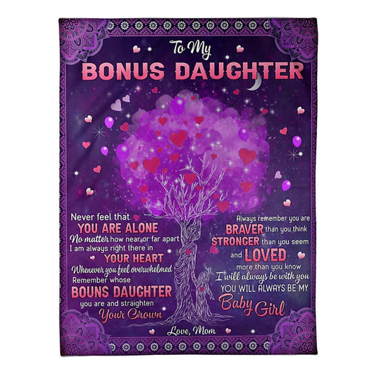 Tree Never Feel That You're Alone Mom To Bonus Daughter Flannel Blanket For Cozy Bedroom Sofa Decor