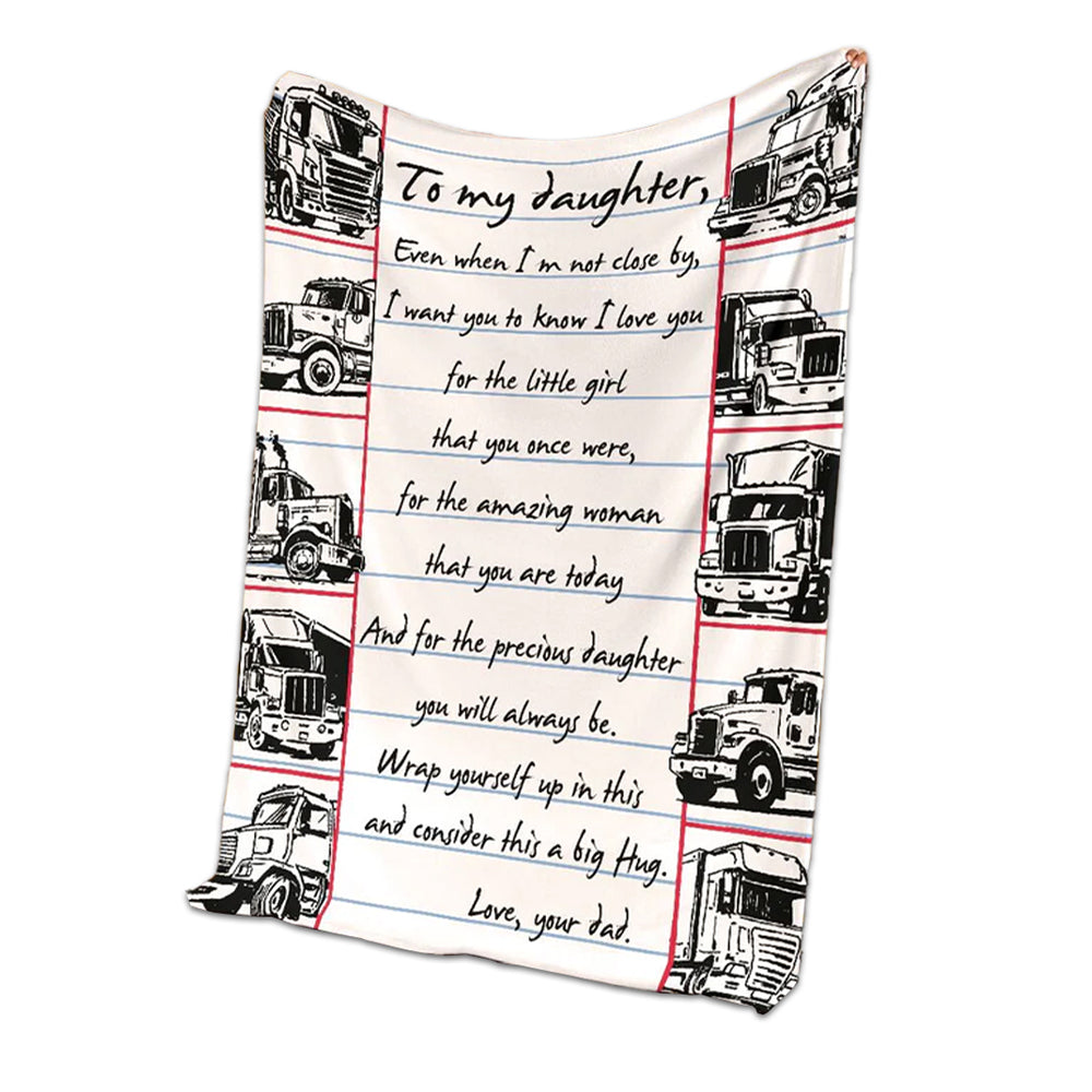 Truck To My Daughter Trucker Flannel Blanket For Cozy Bedroom Sofa Decor