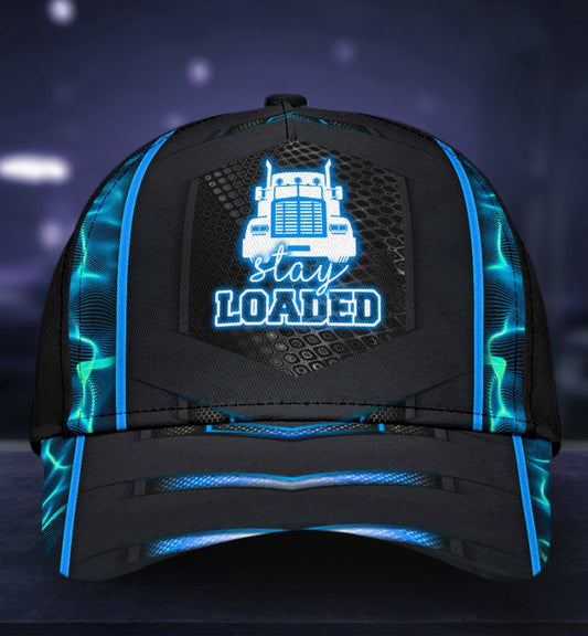 Truck Driver Lifestyle Stay Loaded Neon Classic Cap For Weekend Travel Outdoor Events And Casual Outfits
