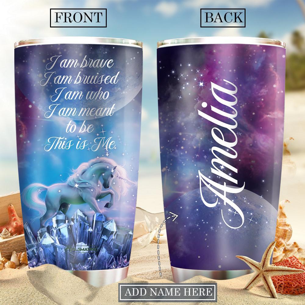 Unicorn I Am Brave Personalized 20 Oz Tumbler For Coffee Travel And Daily Drinks