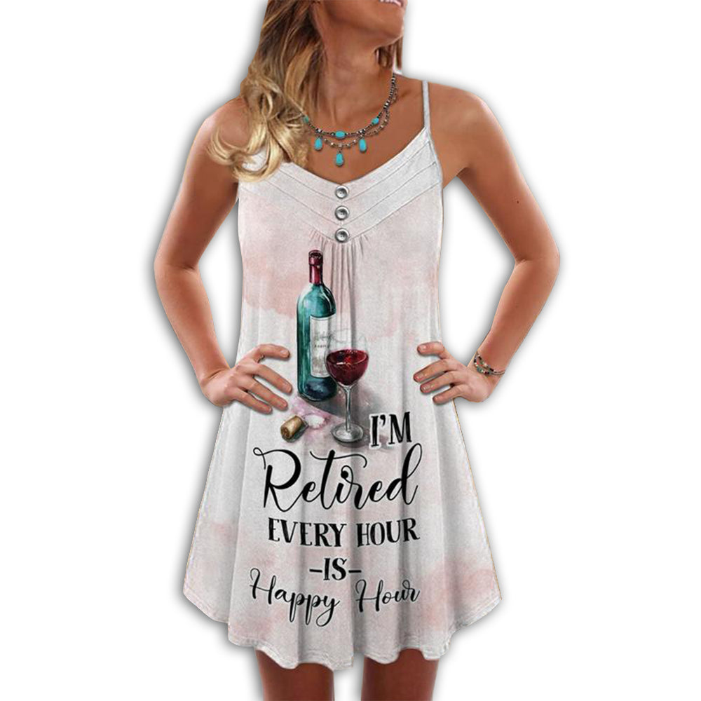 Wine And Im Retired Every Hour V-Neck Sleeveless Cami Dress For Festivals And Relaxed Warm Weather Style