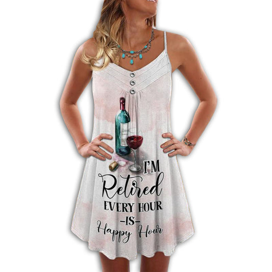 Wine And Im Retired Every Hour V-Neck Sleeveless Cami Dress For Festivals And Relaxed Warm Weather Style