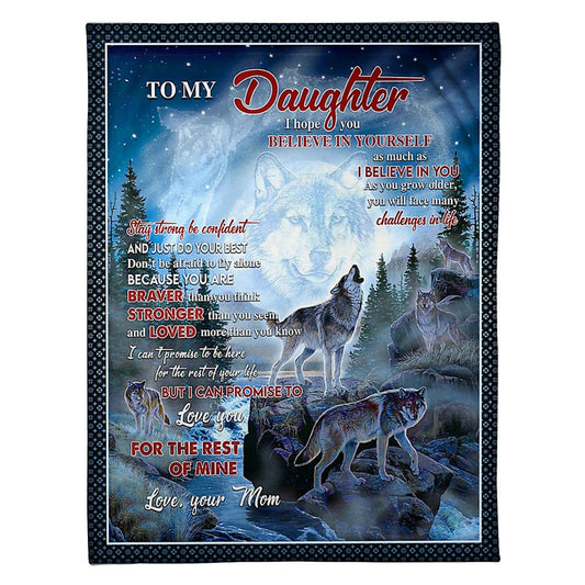 Wolf Believe In Yourself Daughter Gift Flannel Blanket For Cozy Bedroom Sofa Decor
