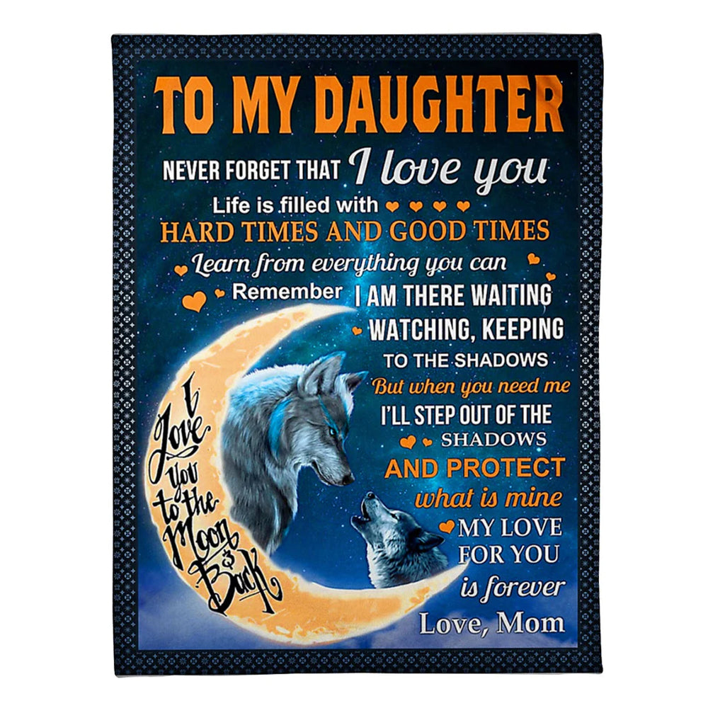 Wolf Never Forget That I Love You Daughter Gift Flannel Blanket For Cozy Bedroom Sofa Decor