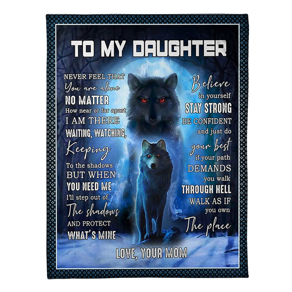 Wolf Step Out Of The Shadows Daughter Gift Flannel Blanket For Cozy Bedroom Sofa Decor