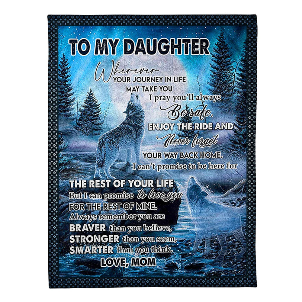 Wolf The Rest Of Your Life Daughter Gift Flannel Blanket For Cozy Bedroom Sofa Decor