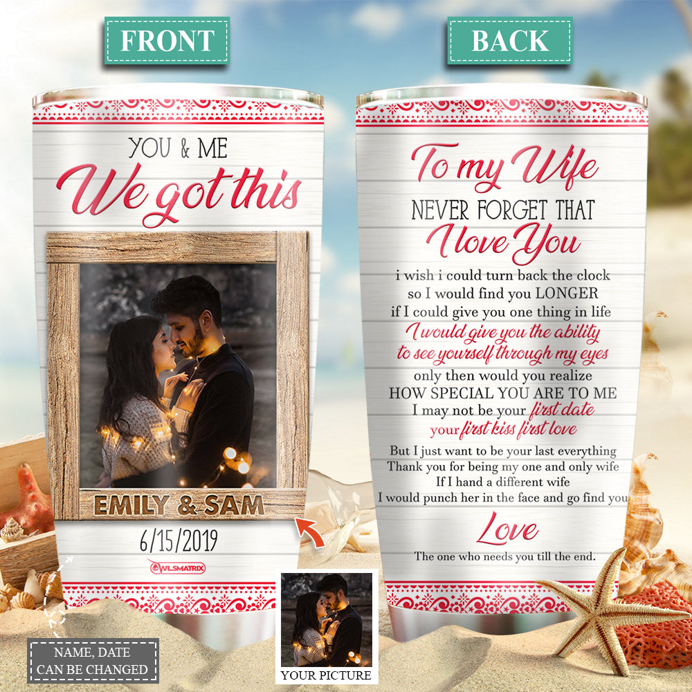 You And Me Couple My Wife I Love You Couple Gift Custom Photo 20 Oz Tumbler For Coffee Travel And Daily Drinks