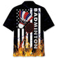 Badminton Fire Hawaiian Shirt For Island Vacations, Resort Wear, And Relaxed Seasonal Style