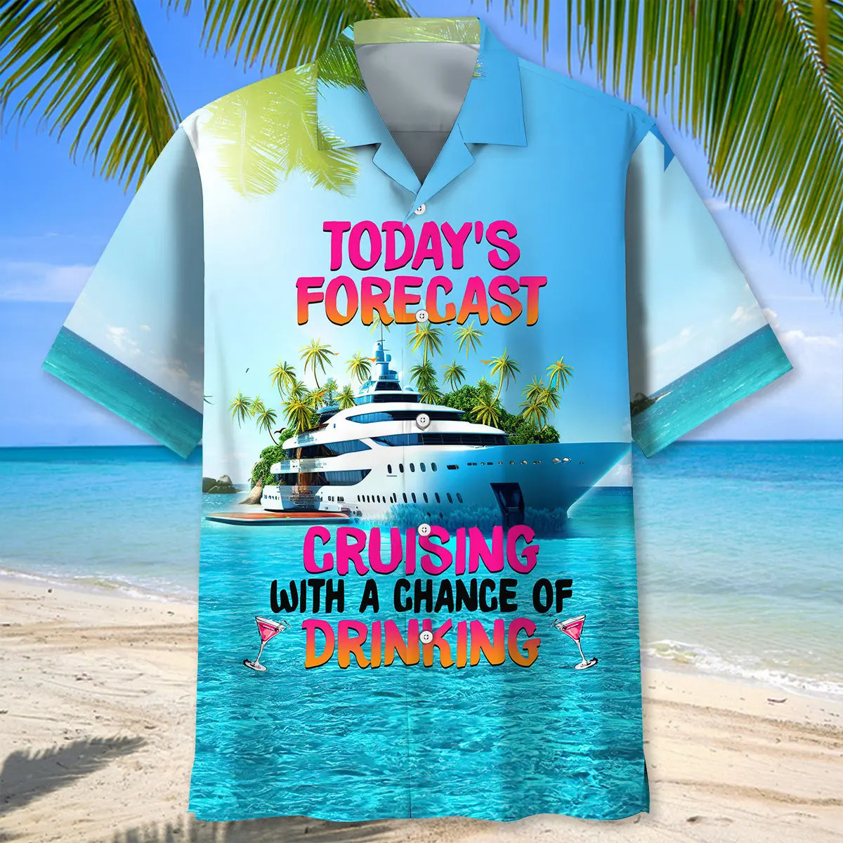 Cruise Forecast Hawaiian Shirt For Tropical Holidays, Resort Trips, And Relaxed Coastal Style