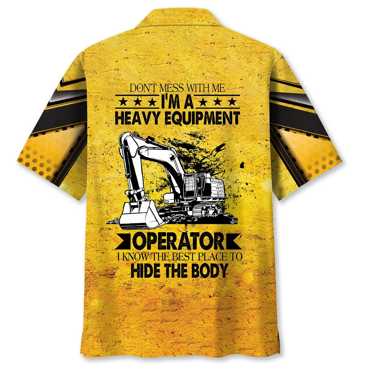 Don't Mess With Heavy Equipment Operator Hawaiian Shirt For Outdoor Event, Beach Travel, And Relaxed Resort Style
