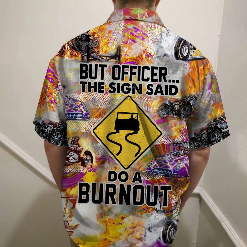 Island Drag Racing Officer Sign Sad Burnout Aloha Hawaiian Shirt For Summer Vacation, Beach Travel, And Casual Wear