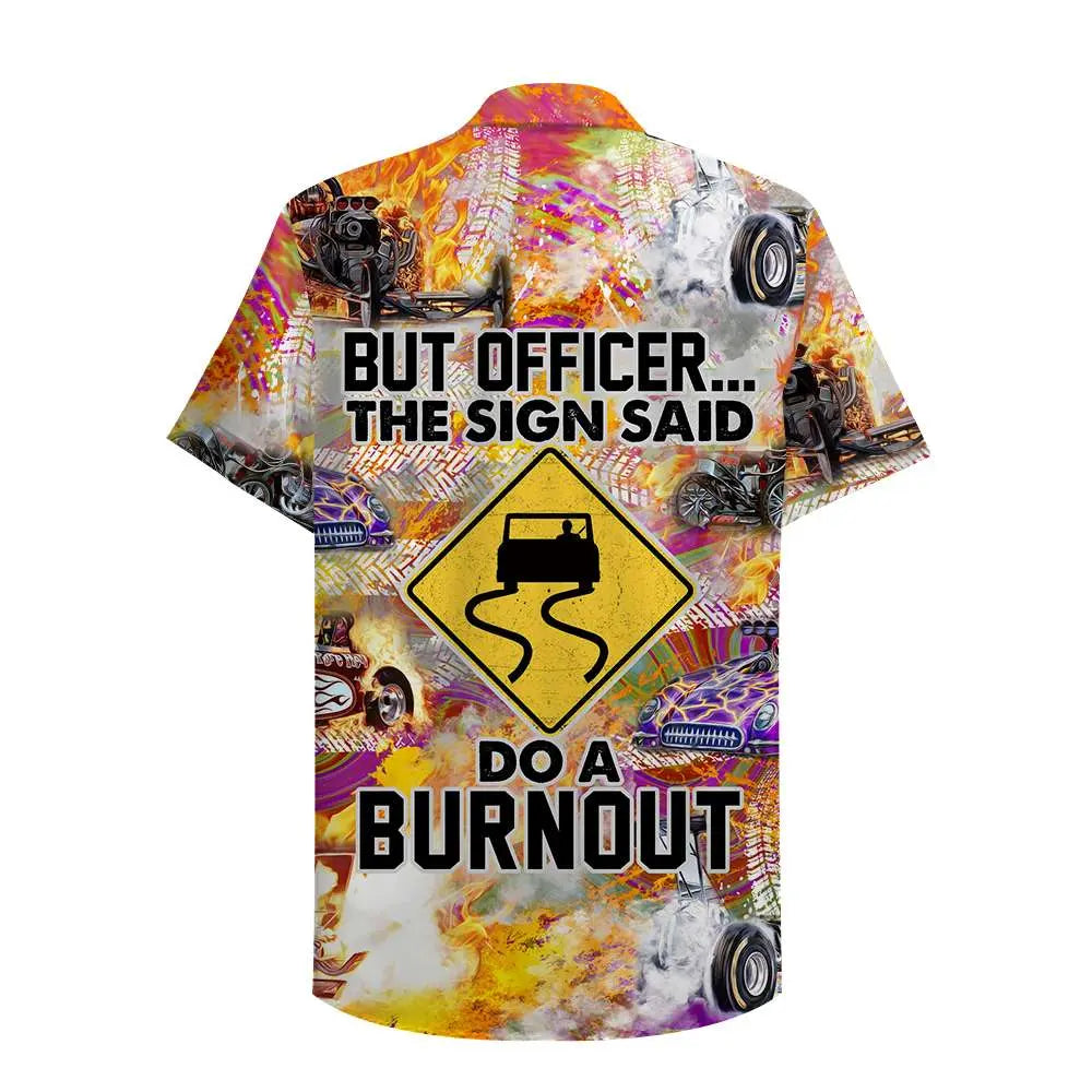 Island Drag Racing Officer Sign Sad Burnout Aloha Hawaiian Shirt For Summer Vacation, Beach Travel, And Casual Wear