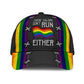 Pride Colors Never Run Classic Cap For Vacations Festivals Parties And Everyday Outfits