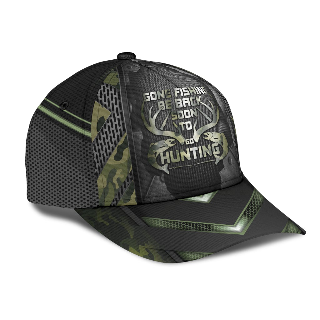 Gone Fishing Back To Hunting Classic Cap For Beach Outings Holidays And Thoughtful Everyday Style