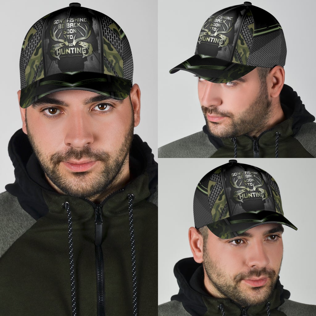 Gone Fishing Back To Hunting Classic Cap For Beach Outings Holidays And Thoughtful Everyday Style