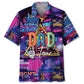 Funny Dad Tour Hawaiian Shirt For Weekend Escape And Relaxed Summer Style