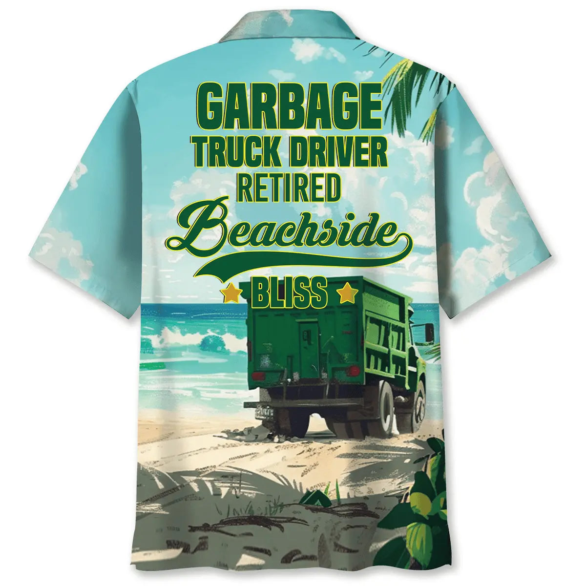 Garbage Truck Driver Retired Hawaiian Shirt For Beach Travel And Thoughtful Gifting