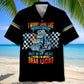 I Might Look Like I'm Listening To you But In My Head I'm Drag Racing Hawaiian Shirt