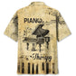 Piano Therapy Hawaiian Shirt For Beach Days, Summer Outings, And Thoughtful Gift Giving