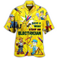 Electrician Wire Stip Hawaiian Shirt Artwork View For Weekend Travel And Beach Style