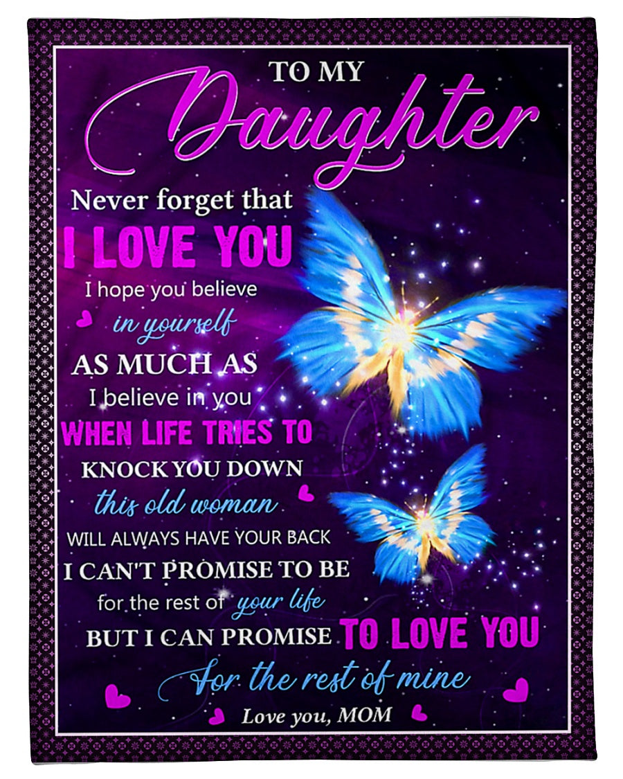Butterfly Never Forget That I Love You Mom To Daughter Flannel Blanket For Cozy Bedroom Sofa Decor