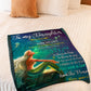 Mermaid You Are The Gift From The Heavens Mom To Daughter Lover Flannel Blanket For Cozy Bedroom Sofa Decor