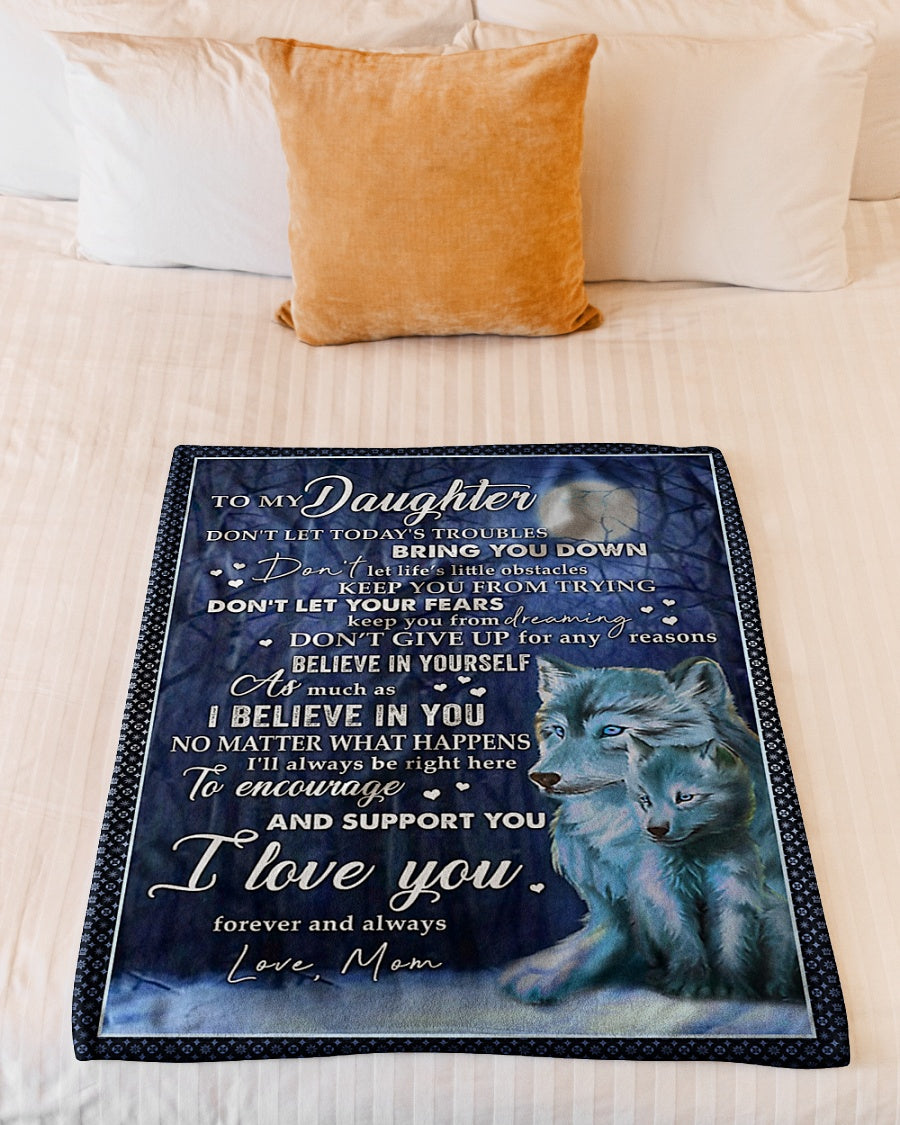 Wolf I Believe In You Daughter Gift I Love You Flannel Blanket For Cozy Bedroom Sofa Decor