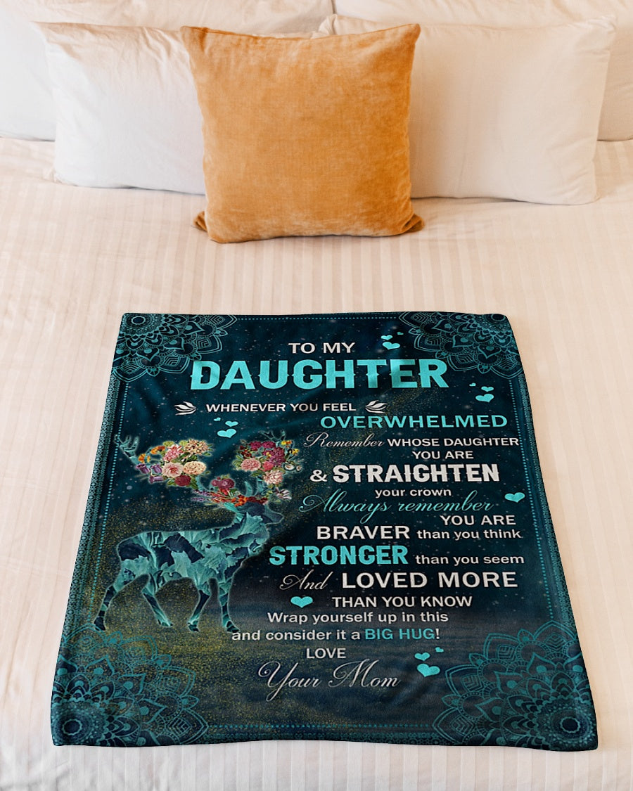 Deer Whenever Feel Overwhelmed Deer Mom To Daughter Flannel Blanket For Cozy Bedroom Sofa Decor