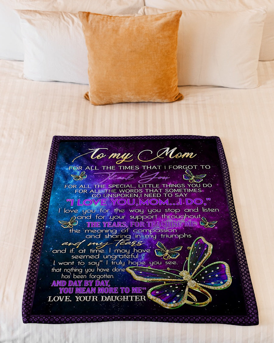 Butterfly To My Mom I Love You For All The Time Flannel Blanket For Cozy Bedroom Sofa Decor