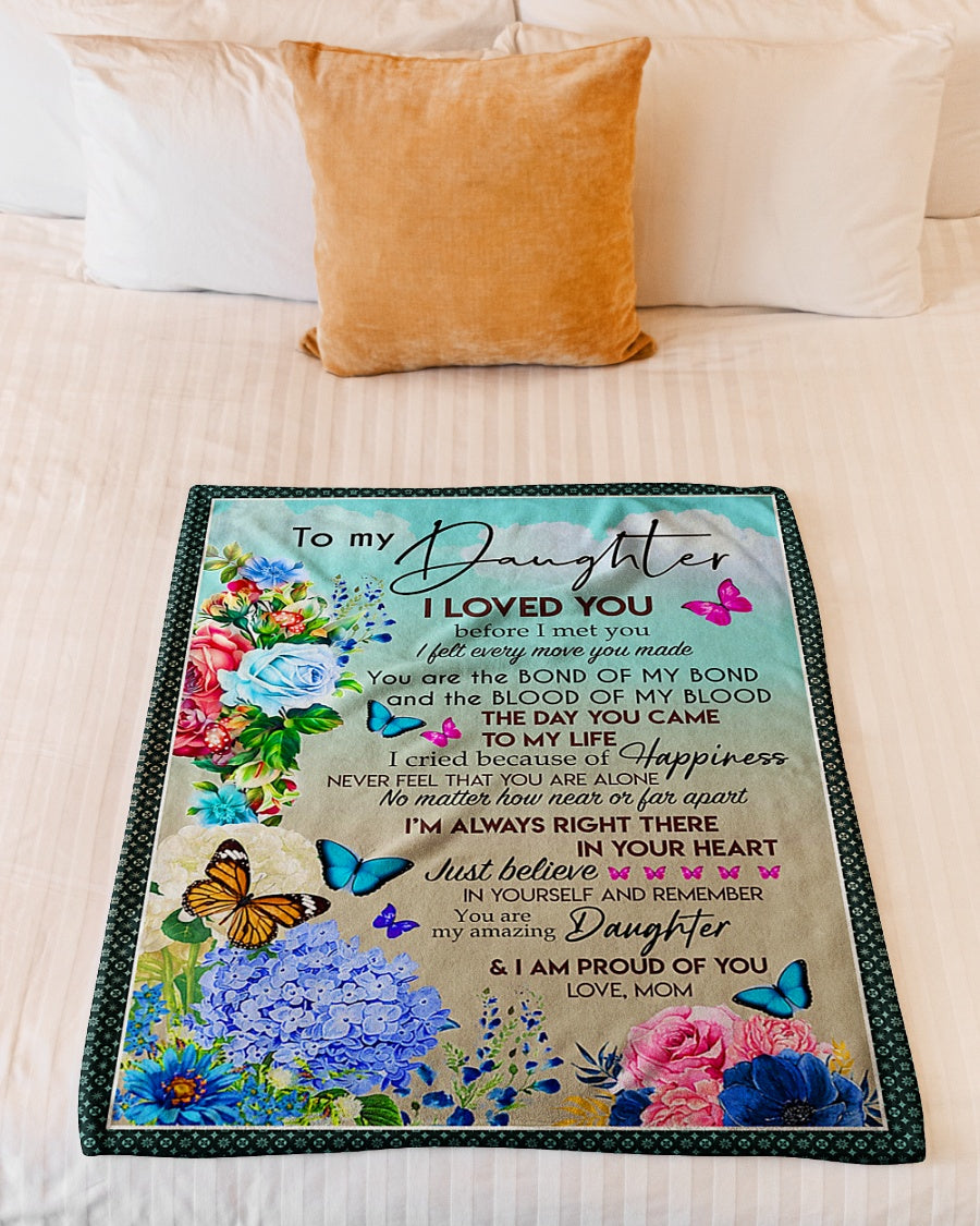 Flower I Loved You Daughter Gift Flannel Blanket For Cozy Bedroom Sofa Decor