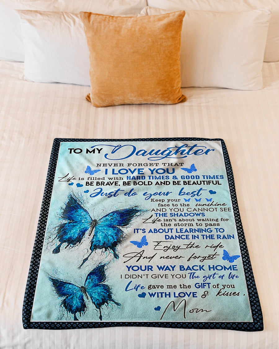 Butterfly To My Daughter Never Forget That I Love You Flannel Blanket For Cozy Bedroom Sofa Decor